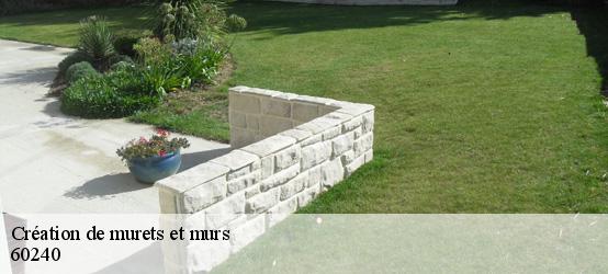 Création de murets et murs 60240