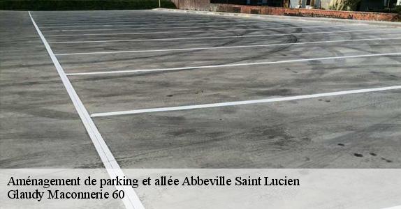 Aménagement de parking et allée  abbeville-saint-lucien-60480 Glaudy Maconnerie 60