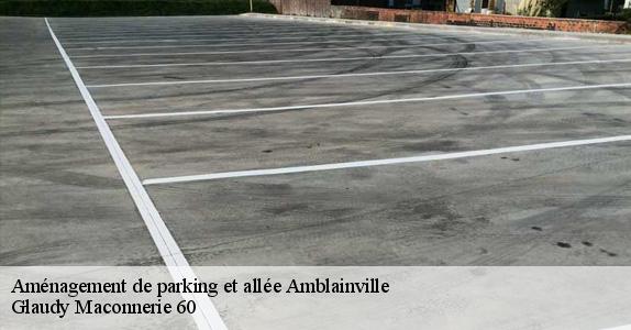 Aménagement de parking et allée  amblainville-60110 Glaudy Maconnerie 60