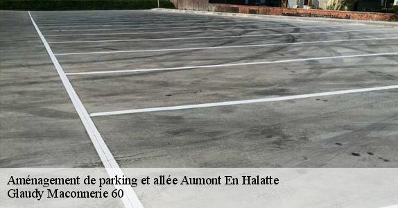 Aménagement de parking et allée  aumont-en-halatte-60300 Glaudy Maconnerie 60